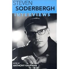 Steven Soderbergh: Interviews (Conversations With Filmmakers Series)