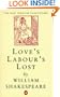 Love's Labour's Lost (Penguin) (Shakespeare, Penguin)