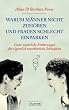 Warum M�nner nicht zuh�ren und Frauen schlecht einparken