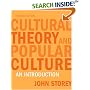 Cultural Theory And Popular Culture: An Introduction