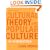 Cultural Theory And Popular Culture: An Introduction