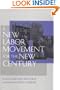 A New Labor Movement for the New Century
