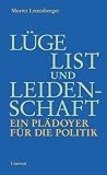 L�ge, List und Leidenschaft
