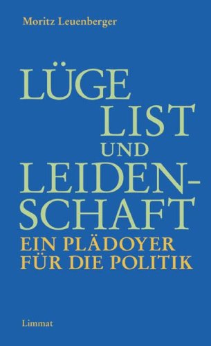 L�ge, List und Leidenschaft