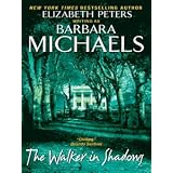The Walker in Shadows