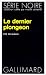 Le Dernier plongeon Le Dernier plongeon