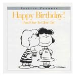 Happy Birthday! (And One to Glow On) (Festive Peanuts) book cover