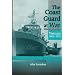 The Coast Guard at War: Vietnam, 1965-1975