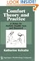 Comfort Theory and Practice: A Vision for Holistic Health Care and Research