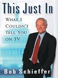 This Just In: What I Couldn't Tell You on TV