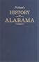Pickett's History of Alabama: And Incidentally of Georgia and Mississippi from the Earliest Period