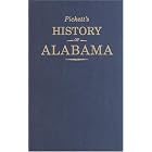Click here to buy  Pickett's History of Alabama: And Incidentally of Georgia and Mississippi from the Earliest Period  by Albert James Pickett.