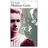 Madame Curie: A Biography