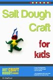 Salt Dough Craft for Kids