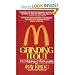 Grinding It Out: The Making Of McDonald's Grinding It Out: The Making Of McDonald's