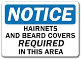 Notice Sign - Hairnets and Beard Covers Required In This Area - 10 x 14 OSHA Safety Sign