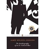 The autobiography of an ex-colored man (Twentieth century classics)