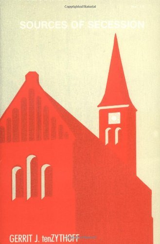 Sources of Secession: The Netherlands Hervormde Kerk on the Eve of the Dutch Immigration to the Midwest (Historical Series of the Reformed Church in America)