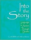 Into the Story: Language in Action Through Drama