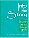 Into the Story: Language in Action Through Drama