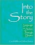 Into the Story: Language in Action Through Drama