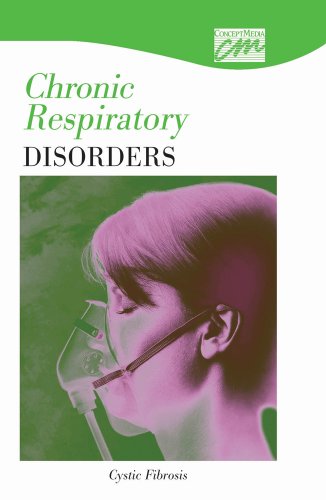 Chronic Respiratory Disorders : Cystic Fibrosis (CD) (Med-Surg Nursing Skills)
