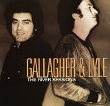The River Sessions - Gallagher & Lyle