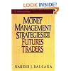Money Management Strategies for Futures Traders (Wiley Finance)