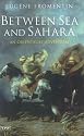 Between Sea and Sahara: An Orientalist Adventure