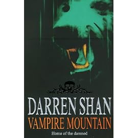 Vampire Mountain (The Saga of Darren Shan)