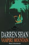 Vampire Mountain (Saga of Darren Shan)