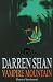 Vampire Mountain (Saga of Darren Shan)