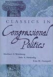 Classics in Congressional Politics