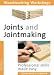 Book Joints and Jointmaking: Professional Skills Made Easy (Woodworking Workshops)