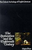 The Oxford Anthology of English Literature : The Restoration and the Eighteenth Century (Oxford Anthology of English Literature)