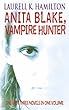 Anita Blake, Vampire Hunter Omnibus (Anita Blake, Vampire Hunter Novel)