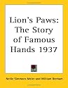 Lion's Paws: The Story of Famous Hands 1937