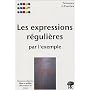 Les expressions r�guli�res par l'exemple