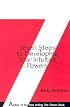 Seven Steps to Developing Your Intuitive Powers: An Interactive Workbook
