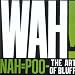 Wah Mighty-Nah=poo - the Art of Bluff