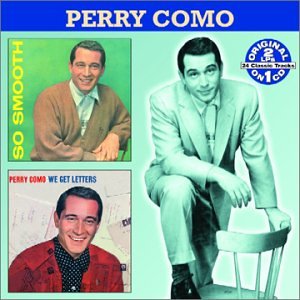 Perry Como - So Smooth/We Get Letters - Zortam Music