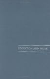 Education and Work (National Society for the Study of Education Yearbooks) (Pt. 2)