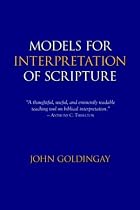 Models for Interpretation of Scripture