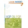 Hop on Pop: The Politics and Pleasures of Popular Culture