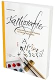 Kalligrafie. Erste Hilfe und Schrift-Training mit Muster-Alphabeten