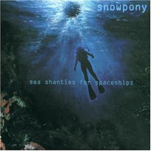Snowpony - Sea Shanties for Spaceships - Zortam Music