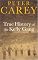 True History of the Kelly Gang