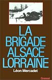 La brigade Alsace-Lorraine