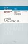 Trait� de droit commercial : Tome 2, Effets de commerce, banque, contrats commerciaux, proc�dures collectives