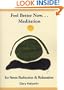 Feel Better Now: Meditation